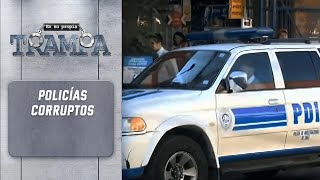 Policías corruptos  Capítulo 14  En su Propia Trampa  Temporada 2014 [upl. by Gala]