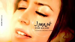 Esmaa klamy  Jannat  اسمع كلامي  جنات [upl. by Nylirehc978]