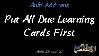 Anki 21 Put All Due Learning Cards First [upl. by Aicilf]