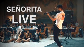 quotSEÑORITAquot  LIVE VIOLIN PERFORMANCE [upl. by Latnahs]