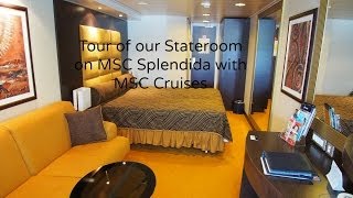 Our Stateroom on MSC Splendida with MSC Cruises [upl. by Daye]