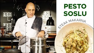 Pesto Soslu Steak Makarna Tarifi [upl. by Itoyj432]