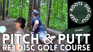 Pitch amp Putt Disc Golf  Re3 Course Playthrough [upl. by Yonita]