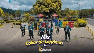 Orq Los Radiantes de Manabí  Mix Collar de lagrimas Dra Video Oficial Volumen 12 [upl. by Ruhtra854]