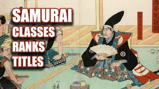 Classes Ranks and Titles of Feudal Japan Kamakura and Muromachi Periods [upl. by Eidnam]