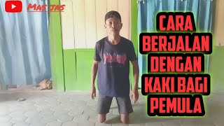 Cara BERJALAN dengan KAKI bagi pemula [upl. by Oribella874]