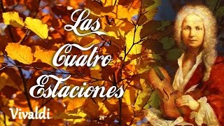 Vivaldi  Las Cuatro Estaciones Completa Primavera Verano Otoño Invierno Música Clásica Violin [upl. by Llehcram]