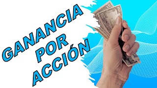 GANANCIA por ACCIÓN  ANÁLISIS FUNDAMENTAL de ACCIONES [upl. by Colb]