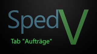 FPH SpedV Der Tab quotAufträgequot HowTo [upl. by Azil]