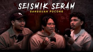 KISAH SERAM JIN amp HANTU BUNGKUS  SEISMIK SERAM [upl. by Brianna]