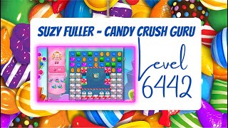 Candy Crush Level 6442 Talkthrough 25 Moves 0 Boosters from Suzy Fuller your Candy Crush guru [upl. by Landry588]