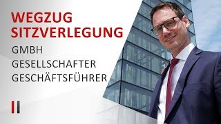 Wegzug amp Sitzverlegung der GmbH ins Ausland EU amp Drittstaat  Steuerberater Christoph Juhn [upl. by Jessika]