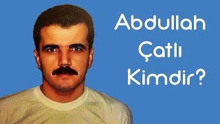 Abdullah Çatlı Kimdir KimKim Sesli Anlatım [upl. by Eiser397]