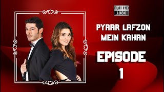 Pyaar Lafzon Mein Kahan  Episode 1 [upl. by Nemracledairam471]