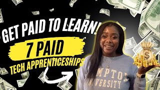 Get Paid to Learn 7 PAID Tech Apprenticeship Programs to Start your Career [upl. by Warner310]