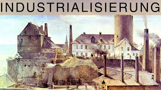 Die Industrialisierung und ihre Folgen [upl. by Errecart]