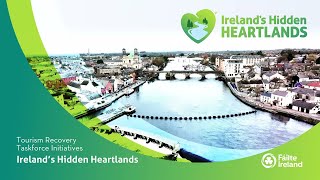 Ireland’s Hidden Heartlands Tourism Recovery Taskforce Initiatives [upl. by Dijam216]