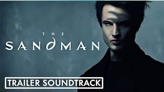 The Sandman  Trailer Song quotMr Sandmanquot by SYML [upl. by Lynnelle482]