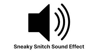 Sneaky Snitch Sound Effect HD [upl. by Nilcaj]