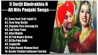 Surjit Bindrakhia All Songs  Surjit Bindrakhia  ਸੁਰਜੀਤ ਬਿੰਦਰਾਖਿਆ  Bindrakhia  Old Punjabi Songs [upl. by Yroc]