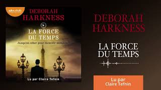 « Le Livre perdu des sortilèges T4 » de Deborah Harkness lu par Claire Tefnin l Livre audio [upl. by Fellner]