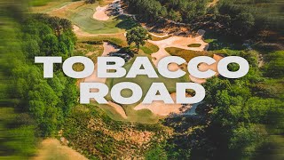 Tobacco Road Golf Club  On The Roam Sandhills of North Carolina Episode 1 [upl. by Thorner]