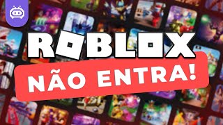 COMO resolver o problema do ROBLOX que não entra no jogo [upl. by Rheinlander896]