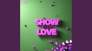 Show Me Love Ste Ingham Remix Edit [upl. by Hong]