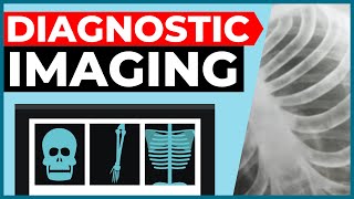 Diagnostic Imaging Explained XRay  CT Scan  Ultrasound  MRI [upl. by Norod50]