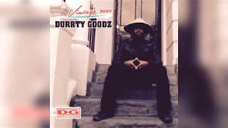 Durrty Goodz  Vintage 3000 Mixtape [upl. by Trevar435]