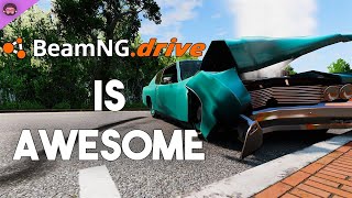 Why BeamNG Drive Is So Awesome [upl. by Notserp]