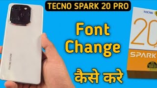 Tecno Spark 20 Pro font change how to download and set unique font style in tecno font settings [upl. by Mayne]