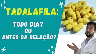 Tadalafila todo dia ou antes da relação [upl. by Aivax]