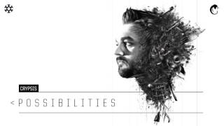 Crypsis  Possibilities HQ Official [upl. by Ahsinuq]