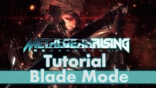 Metal Gear Rising Revengeance  Tutorial Blade Mode [upl. by Ahc]