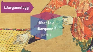 Wargamology  What is a Wargame  Part 1 [upl. by Yellat]