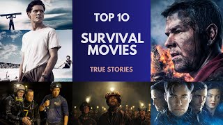 Top 10 Best Survival Movies  Movies Based on True Story [upl. by Balbinder]