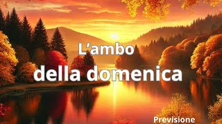 LAMBO DELLA DOMENICA  previsione [upl. by Aivatahs]