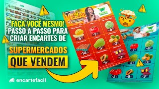 CRIANDO ENCARTES PROFISSINAIS DE OFERTAS COM ENCARTEFACIL [upl. by Aiceled]