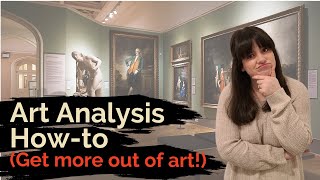 How to Analyze Art  Visual and Contextual Analysis [upl. by Mclaurin]