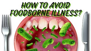 How to avoid foodborne illness [upl. by Rico]