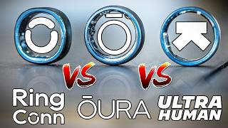 Oura vs RingConn vs Ultrahuman  Which Smart Ring is Best [upl. by Martsen]