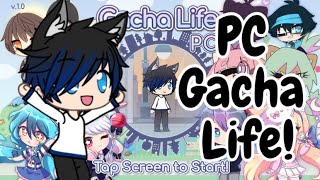 Download Gacha Life For PC [upl. by Corabelle]