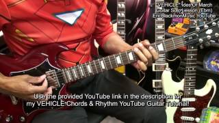 VEHICLE Electric Guitar Solo Lesson Ides Of March  Jim Peterik Comment Below EricBlackmonGuitar [upl. by Nirej929]