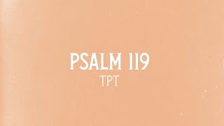 Psalm 119 in The Passion Translation TPT [upl. by Sialac301]