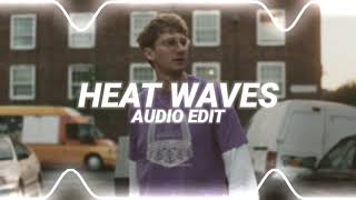 heat waves  glass animals edit audio [upl. by Twitt]