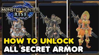 How To Unlock All 11 Secret Armor Sets In Monster Hunter Rise [upl. by Zetes]