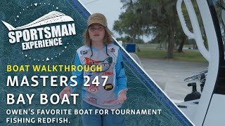 BOAT WALKTHROUGH  quotMasters 247quot Owens Ultimate Tournament Fishing Boat  The Sportsman Experience [upl. by Erastus]