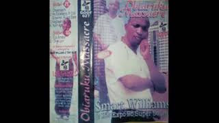 Prince Smart Williams  Ego Amaka ©2003 [upl. by Wenn]