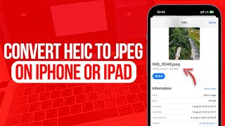 How to Convert HEIC to JPEG on iPhone  Full Guide [upl. by Aihsiyt937]